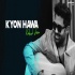 Kyun Hawa (Unplugged Cover) Rahul Jain