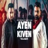 Ayen Kiven - Gippy Grewal Feat. Amrit Maan