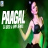 Paagal (Remix)   Badshah   DJ Bose n EMP