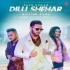 Dilli Shehar - Yash Kumar Ft Millind Gaba
