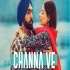 Channa Ve B Praak Full Single Track