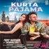 Kurta Pajama - Tony Kakkar Ft. Shehnaaz Gill