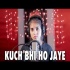Kuch Bhi Ho Jaye (Female Version) AiSh