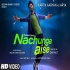 Nachunga Aise - Millind Gaba Feat. Kartik Aaryan