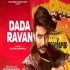 Dada Ravan Haryanvi Single Track