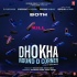 Dhokha (2022)
