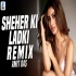 Sheher Ki Ladki (Remix) Dj Amit Das