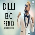 Dilli Se Hu Bc (Remix)   DJ Scorpio Dubai X DJ Dits
