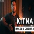 Kitna Haseen Chehra (Unplugged Cover) Siddharth Slathia