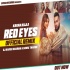 Red Eyes (Remix) DJ Harsh Sharma X Sunix Thakor