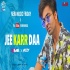 Jee Karr Daa (Remix) DJ Rink X DJ JazzyIndia