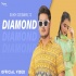 Diamond   Sukh Deswal, Niharika Tiwari