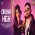 Drunk N High   Mellow D, Aastha Gill