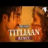 Titliaan   DJ NYK Remix