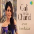 Gali Mein Chand (Cover) Sonu Kakkar
