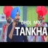 Tankha (Dhol Mix) DJ Hans