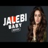 Jalebi Baby (Remix)   DJ Shovik