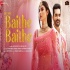 Baithe Baithe   Meet Bros Feat. Stebin Ben, Danish Sabri, Aishwarya Pandit