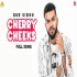 Cherry Cheeks   Gur Sidhu