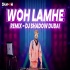 Woh Lamhe (Remix)   DJ Shadow Dubai
