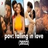 Pov   falling in love