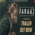Faraaz Official Trailer
